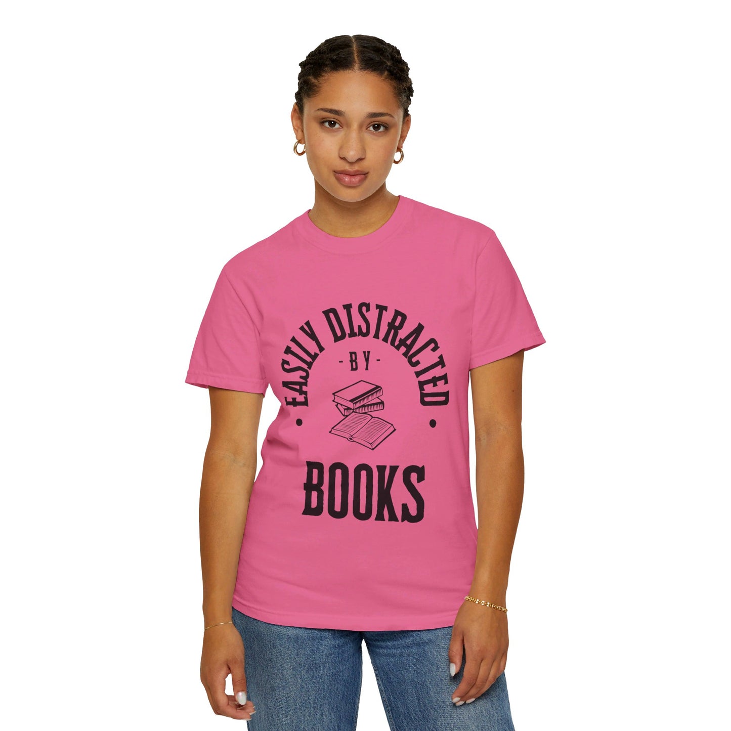 Easily distracted by books | Unisex Garment-Dyed T-shirt