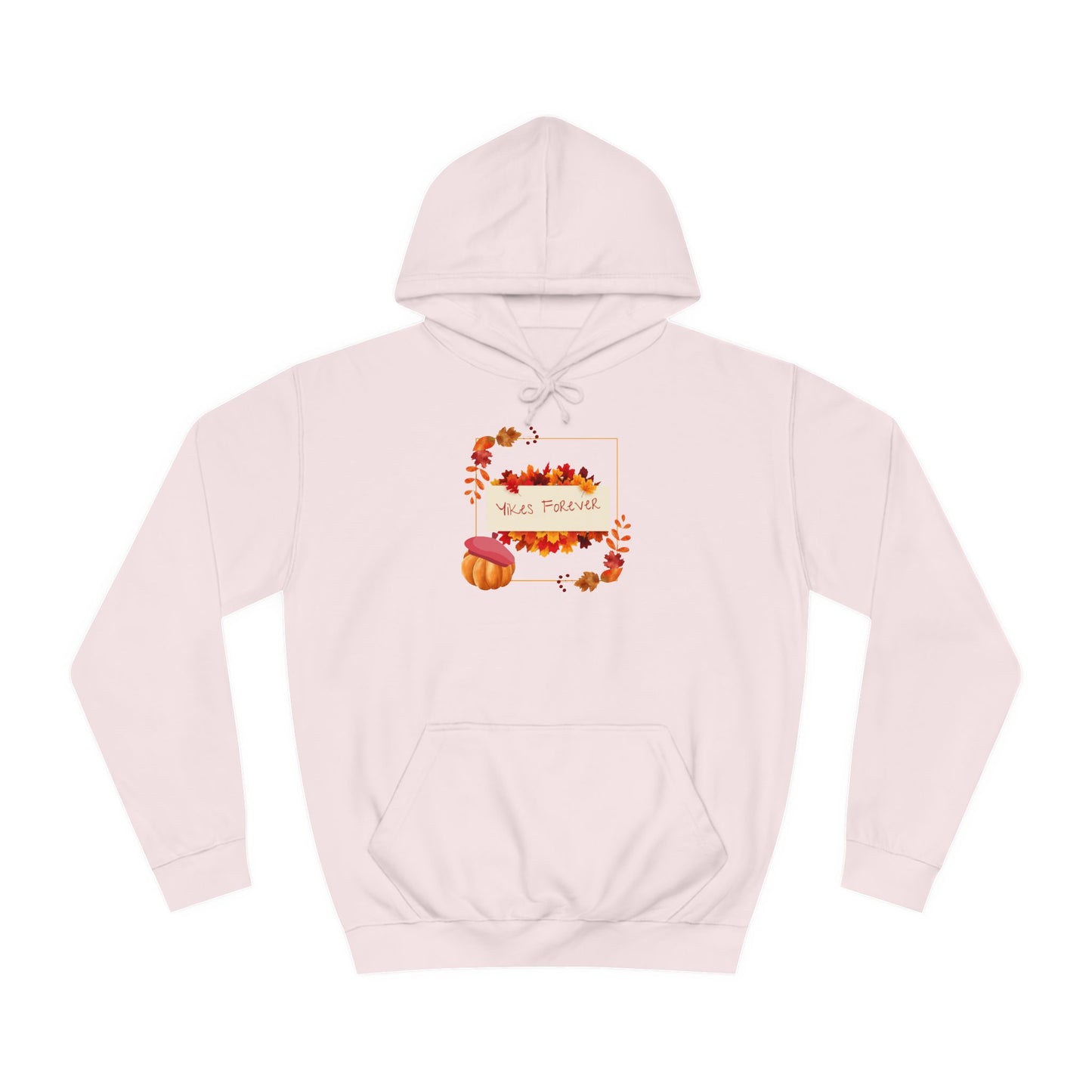 Yikes Forever | Unisex College Hoodie