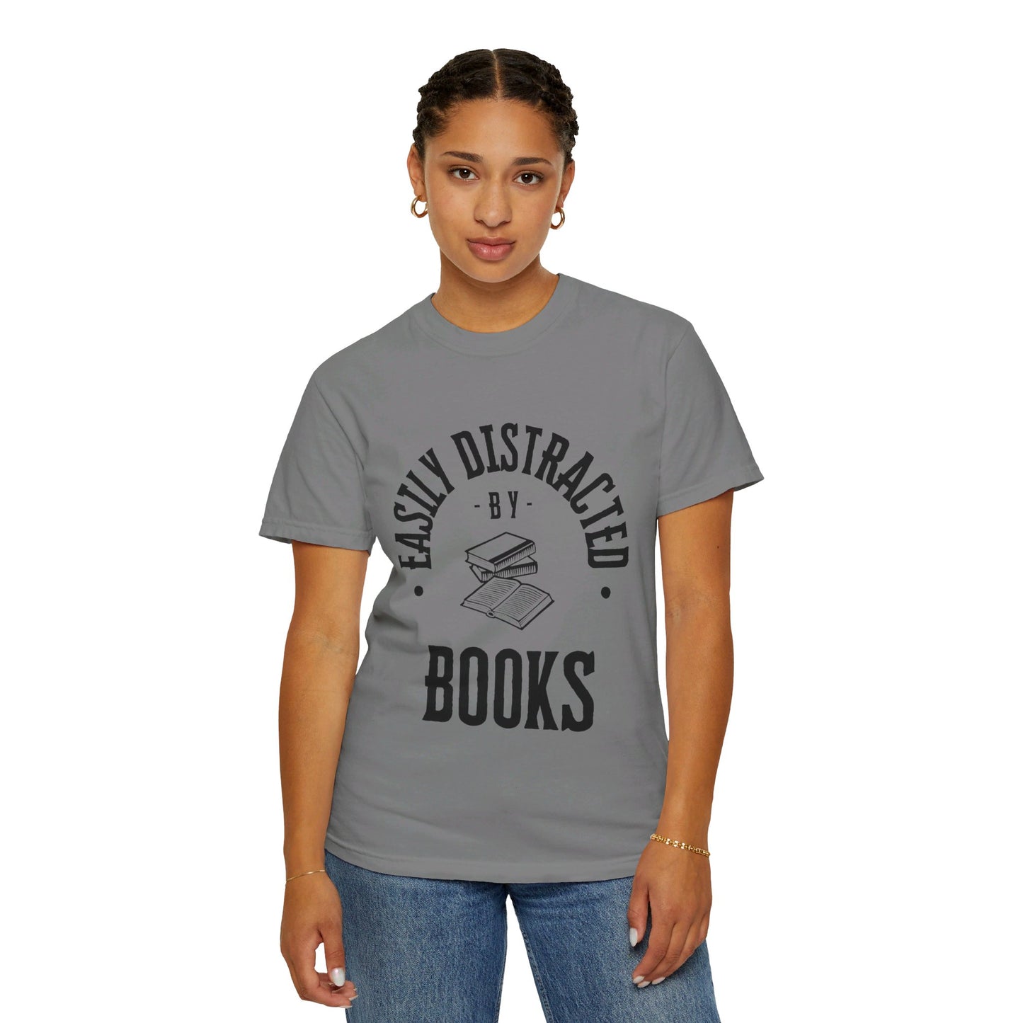 Easily distracted by books | Unisex Garment-Dyed T-shirt