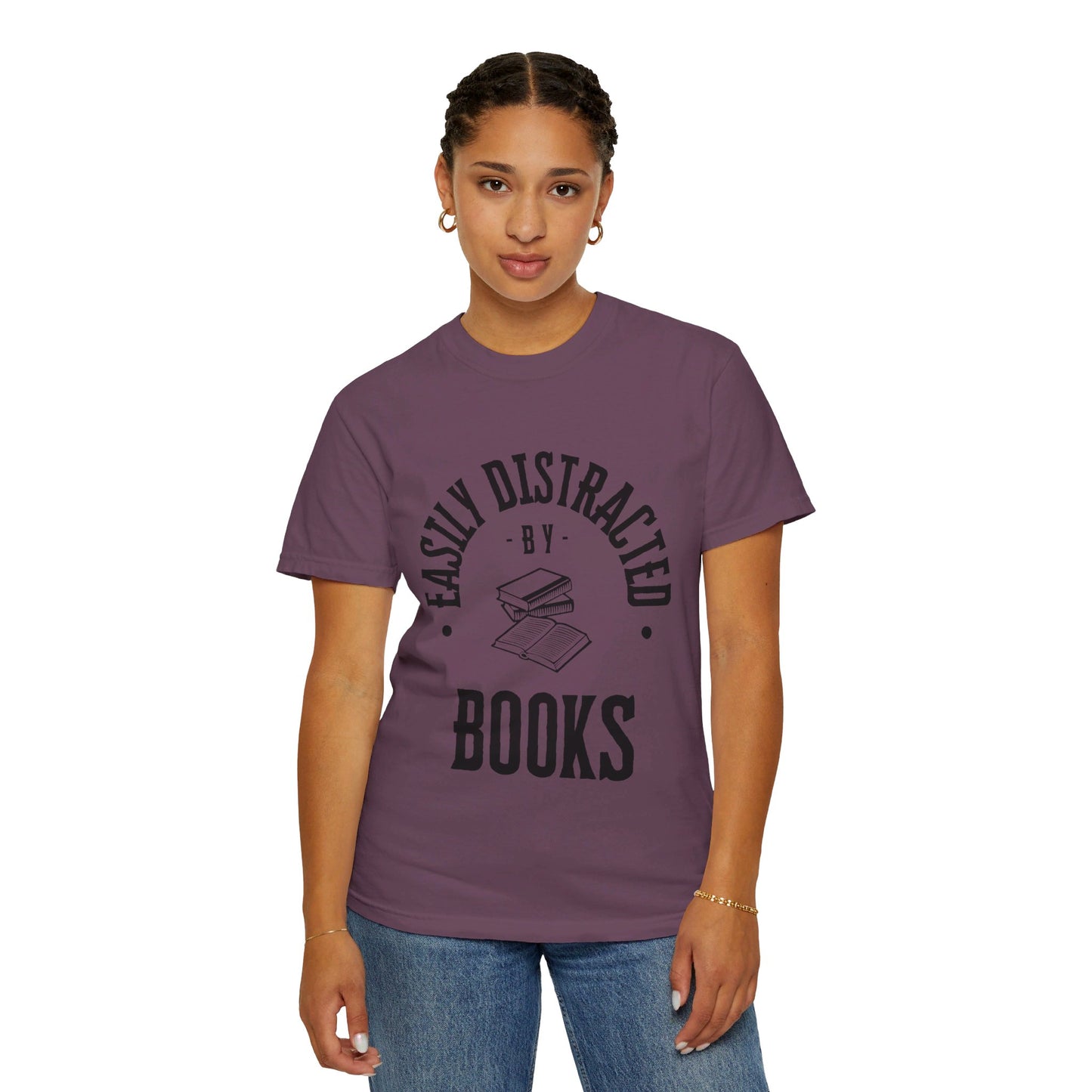 Easily distracted by books | Unisex Garment-Dyed T-shirt