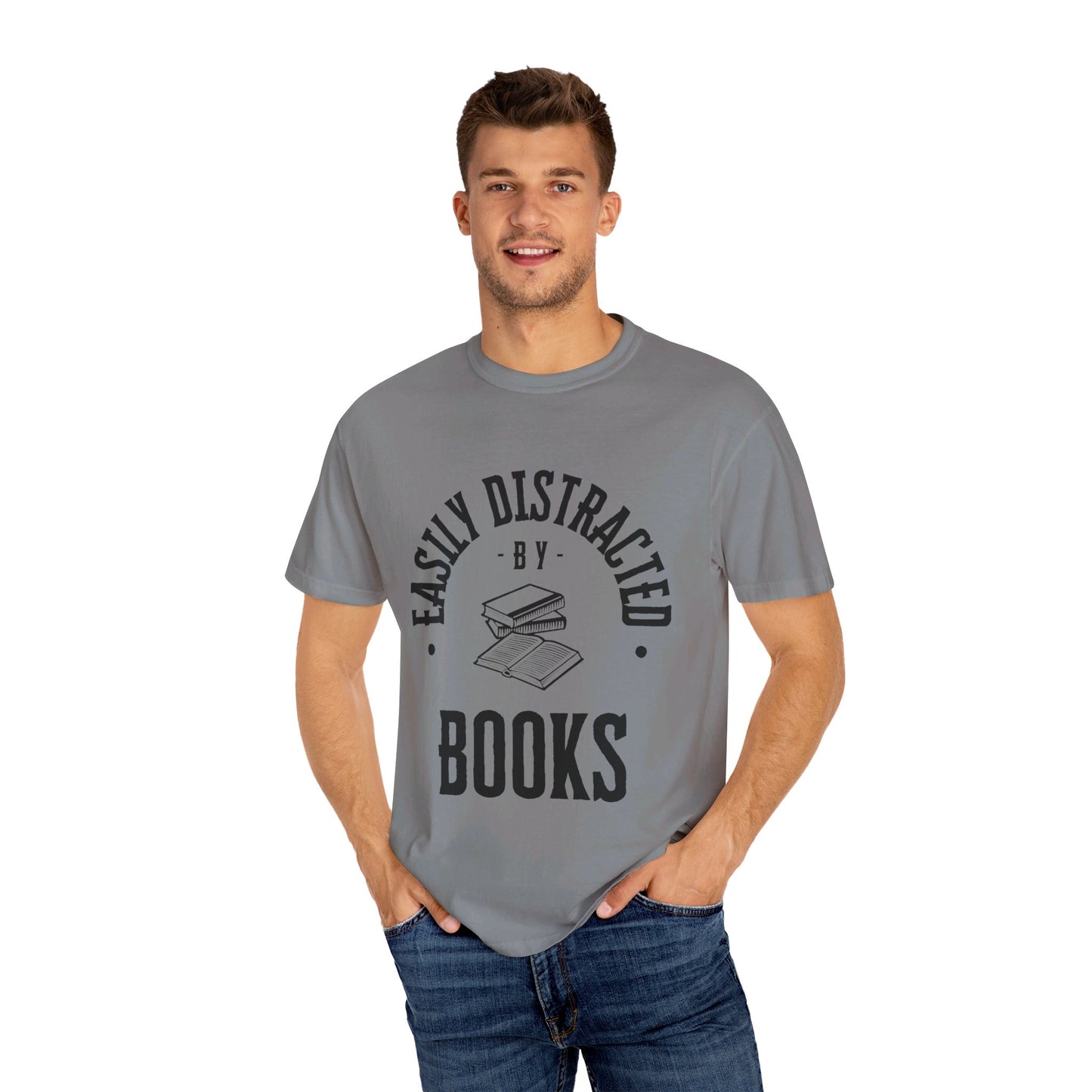 Easily distracted by books | Unisex Garment-Dyed T-shirt