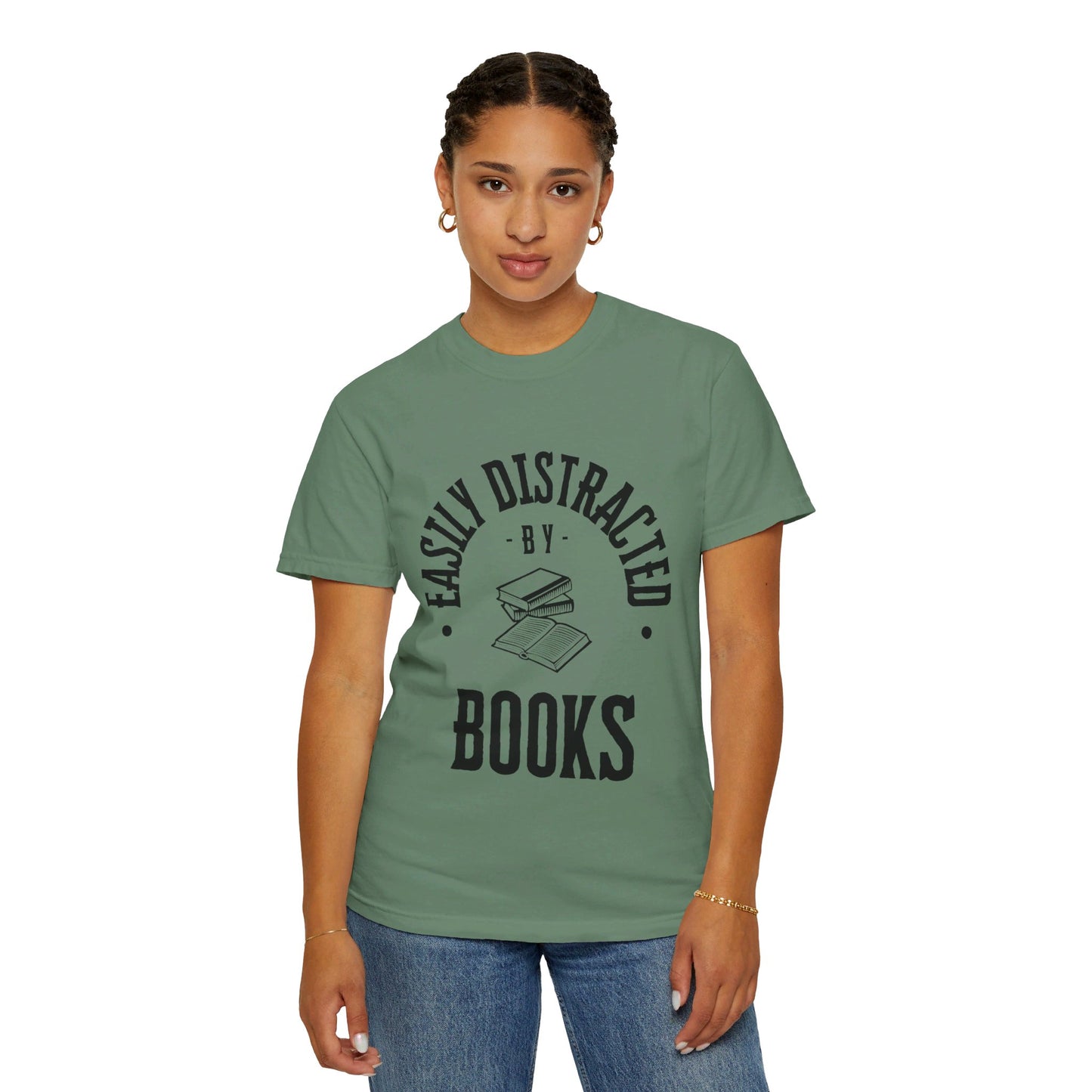 Easily distracted by books | Unisex Garment-Dyed T-shirt